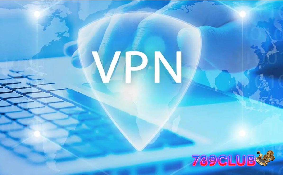 Sử dụng mạng ảo riêng tư VPN
